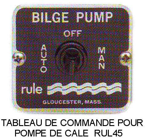 Tableau de commande RULE N°1